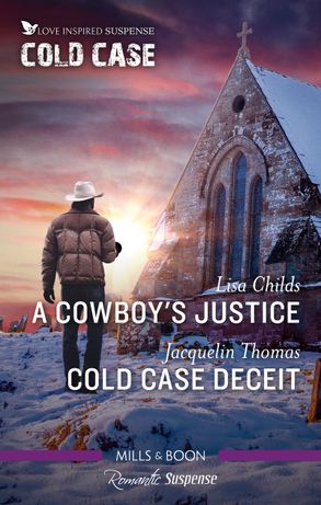 A Cowboy's Justice/Cold Case Deceit