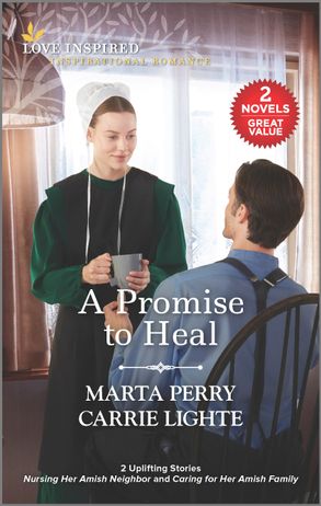 A Promise to Heal/Nursing Her Amish Neighbor/Caring for Her Amish Family