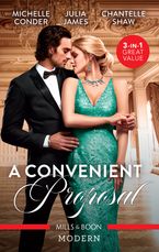 A Convenient Proposal/Their Royal Wedding Bargain/Tycoon's Ring of Convenience/Wed for the Spaniard's Redemption