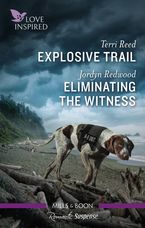 Explosive Trail/Eliminating the Witness