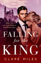 Falling For The King