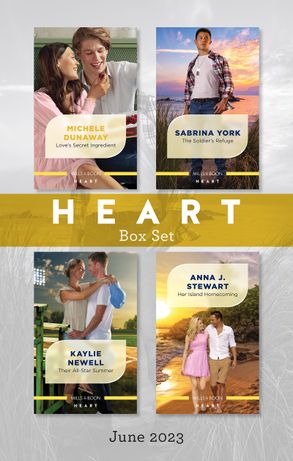 Heart Box Set June 2023/Love's Secret Ingredient/The Soldier's Refuge/Their All-Star Summer/Her Island Homecoming