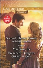 Second Chance Family/Marrying the Preacher's Daughter