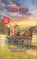 The Marshal's Ready-Made Family/Conveniently Wed