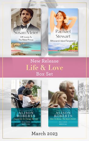 Life & Love New Release Box Set Mar 2023/Off-Limits to the Rebel Prince/Billionaire's Island Temptation/Secret Son to Change His Life/Ho