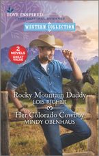 Rocky Mountain Daddy/Her Colorado Cowboy