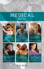 Medical Box Set July 2023/Harper and the Single Dad/Ivy's Fling with the Surgeon/Fake Fiancée to Forever?/An English Vet in Paris/Twin Babie