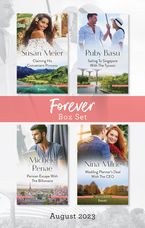 Forever Box Set August 2023/Claiming His Convenient Princess/Sailing to Singapore with the Tycoon/Parisian Escape with the Billionaire/Wedding