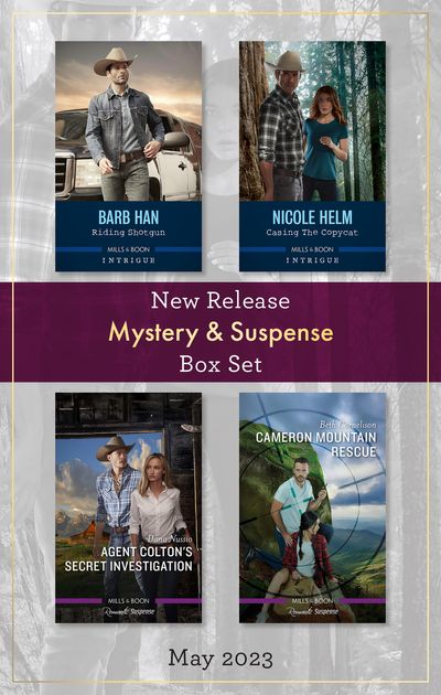 Mystery & Suspense New Release Box Set May 2023/Riding Shotgun/Casing the Copycat/Agent Colton's Secret Investigation/Cameron Mountain Rescue