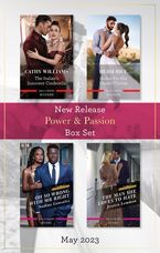 Power & Passion New Release Box Set May 2023/The Italian's Innocent Cinderella/Stolen for His Desert Throne/Oh So Wrong with Mr Right/The M