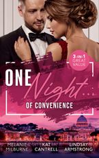 One Night...Of Convenience/Bound by a One-Night Vow/One Night Stand Bride/The Girl He Never Noticed