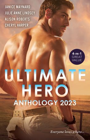 Ultimate Hero Anthology 2023/Beneath the Stetson/Protecting His Witness/The Nurse Who Stole His Heart/Smoky Mountain Sweethearts