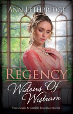 Regency Widows of Westram/A Lord for the Wallflower Widow/An Earl for the Shy Widow