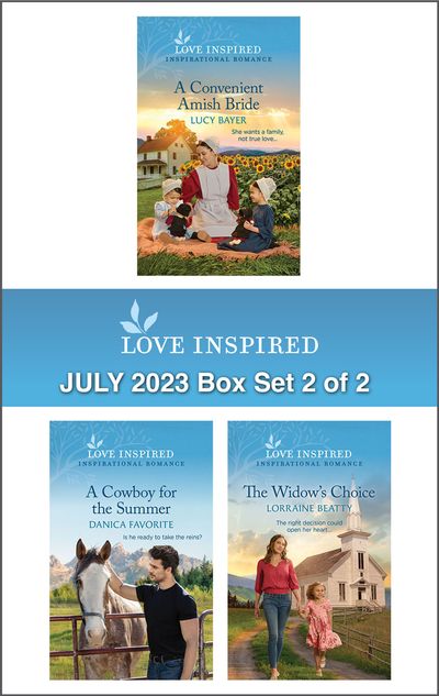 Love Inspired July 2023 Box Set - 2 of 2/A Convenient Amish Bride/A Cowboy for the Summer/The Widow's Choice