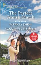 The Perfect Amish Match/The Amish Matchmaker's Choice/Their Secret Courtship