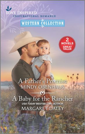 A Father's Promise/A Baby for the Rancher