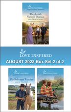 Love Inspired August 2023 Box Set - 2 of 2/The Amish Nanny's Promise/The Reluctant Rancher/A Haven for His Twins