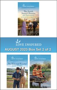 love-inspired-august-2023-box-set-2-of-2the-amish-nannys-promisethe-reluctant-ranchera-haven-for-his-twins