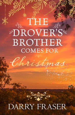 The Drover's Brother Comes for Christmas