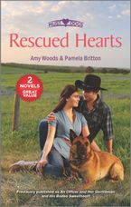 Rescued Hearts/An Officer and Her Gentleman/His Rodeo Sweetheart