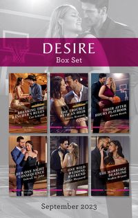 desire-box-set-sept-2023breaking-the-ranchers-rulesthe-trouble-with-an-heirtheir-after-hours-playbookher-one-night-consequenceone-wild-w