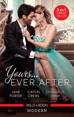 Yours...Ever After/Kidnapped for His Royal Duty/The Italian's Pregnant Cinderella/Housekeeper in the Headlines
