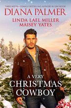 A Very Christmas Cowboy/Lionhearted/Christmas in Mustang Creek/Christmastime Cowboy