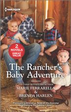 The Rancher's Baby Adventure/Twins on the Doorstep/Claiming the Cowboy's Heart