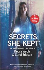 Secrets She Kept/The Safest Lies/Undercover Accomplice