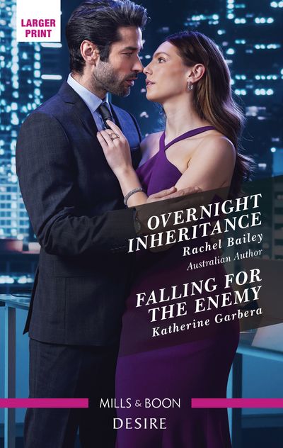 Overnight Inheritance/Falling for the Enemy