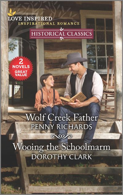 Wolf Creek Father/Wooing the Schoolmarm