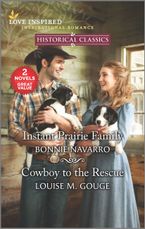 Instant Prairie Family/Cowboy to the Rescue