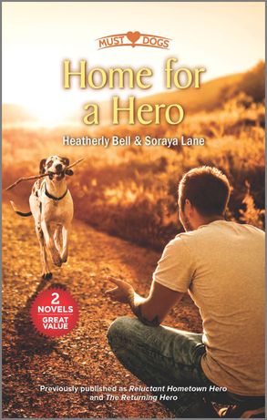 Home for a Hero/Reluctant Hometown Hero/The Returning Hero