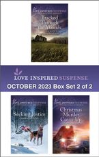 Love Inspired Suspense October 2023 - Box Set 2 of 2/Tracked Through the Woods/Seeking Justice/Christmas Murder Cover-Up