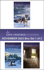 Love Inspired Suspense November 2023 - Box Set 1 of 2/Snowbound Escape/Abducted at Christmas/Marked to Die