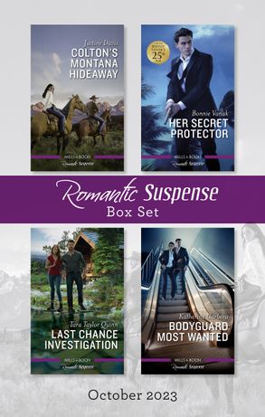 Suspense Box Set Oct 2023/Colton's Montana Hideaway/Her Secret Protector/Last Chance Investigation/Bodyguard Most Wanted