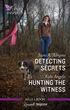 Detecting Secrets/Hunting the Witness