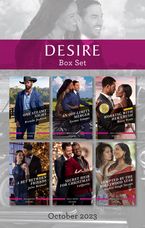 Desire Box Set Oct 2023/One Steamy Night/An Off-Limits Merger/Working with Her Crush/A Bet Between Friends/Secret Heir for Christmas/Tempted