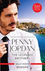The Leopardi Brothers/Captive At The Sicilian Billionaire's Command/The Sicilian Boss's Mistress/The Sicilian's Baby Bargain