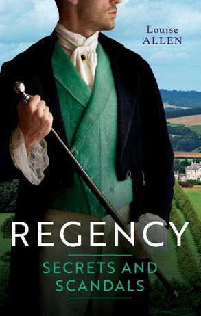 Regency Secrets & Scandals/The Earl's Reluctant Proposal/Rumours