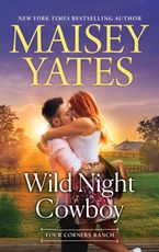 Wild Night Cowboy ( A Four Corners Ranch novella)