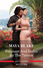Pregnant And Stolen By The Tycoon