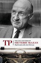TP Life and Times of Sir Terry Mclean - Paul Lewis - Paperback