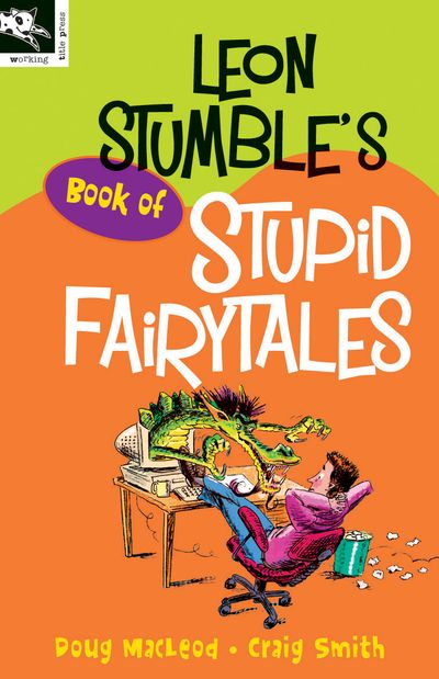 Leon Stumble's Book of Stupid Fairytales