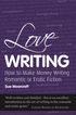 Love Writing: How to make money writing romantic or erotic fiction