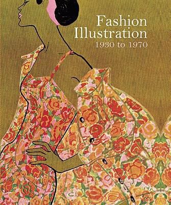 Fashion Illustration 1930 to 1970