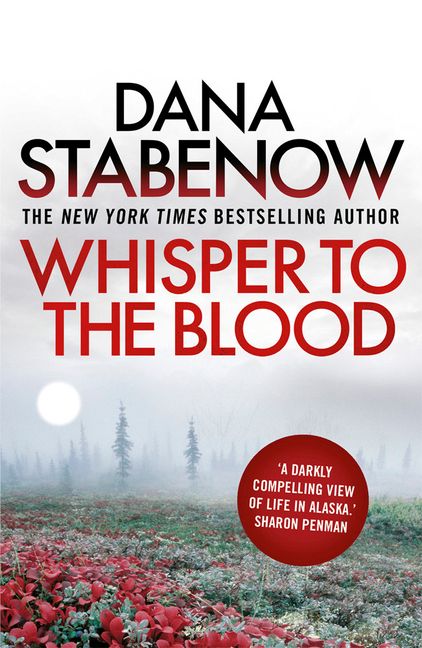 Whisper to the Blood (A Kate Shugak Investigation Book 16)
