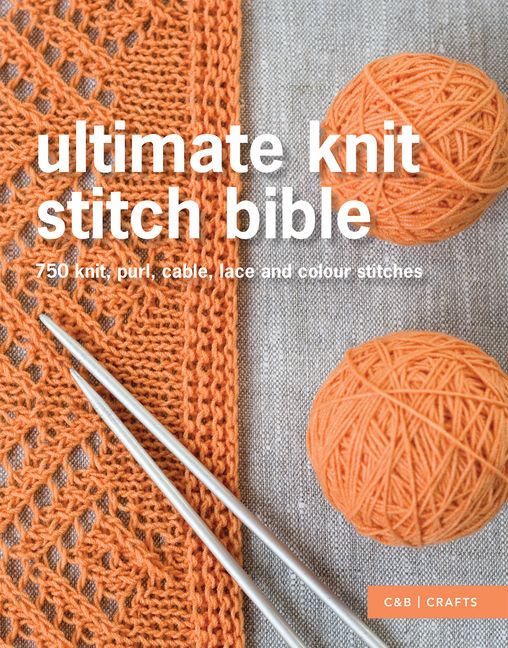 Ultimate Knit Stitch Bible HarperCollins Australia