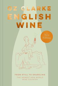 english-wine-from-still-to-sparkling-the-newest-new-world-wine-country