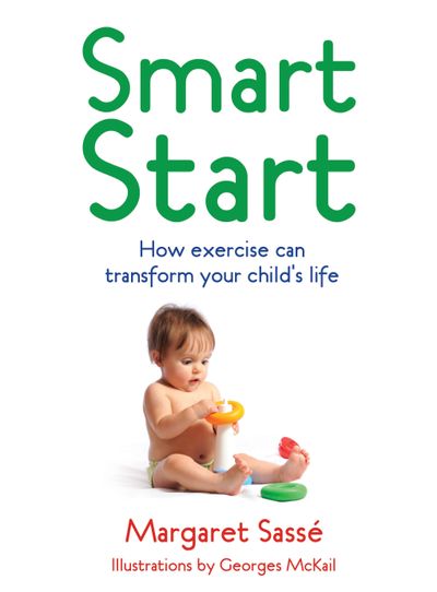 Smart Start: How exercise can transform your child's life
